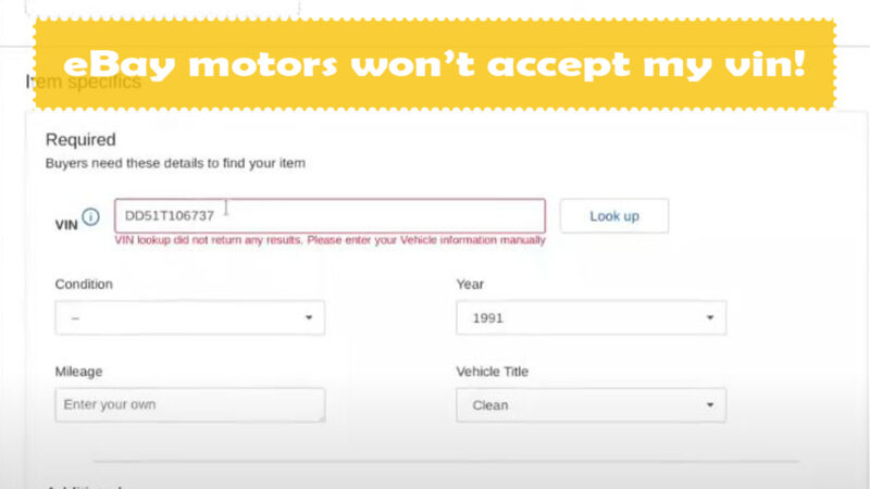 eBay motors won’t accept my vin!