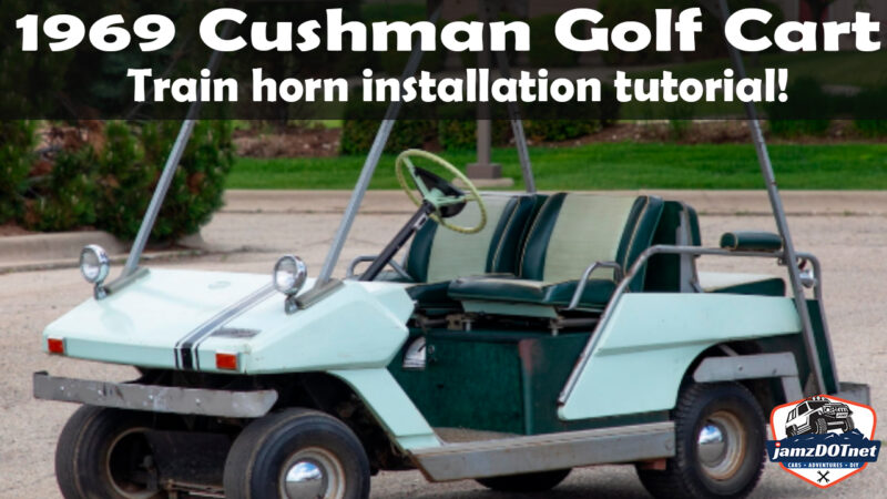 Adding a train horn to my golf cart