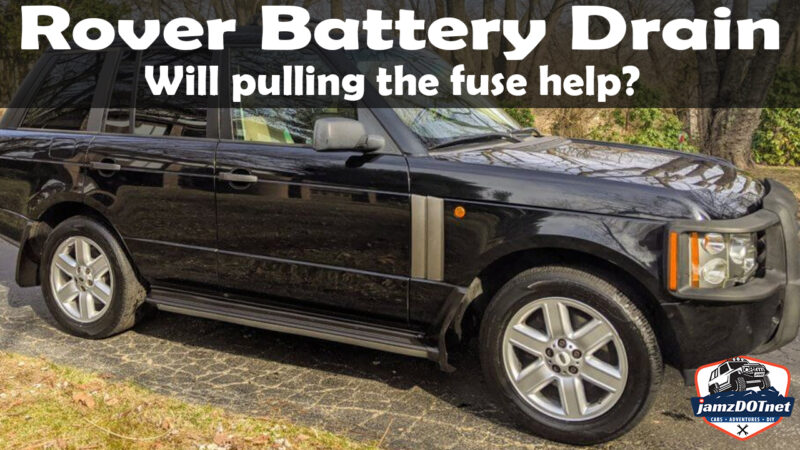 2003 Land Rover Range Rover battery drain