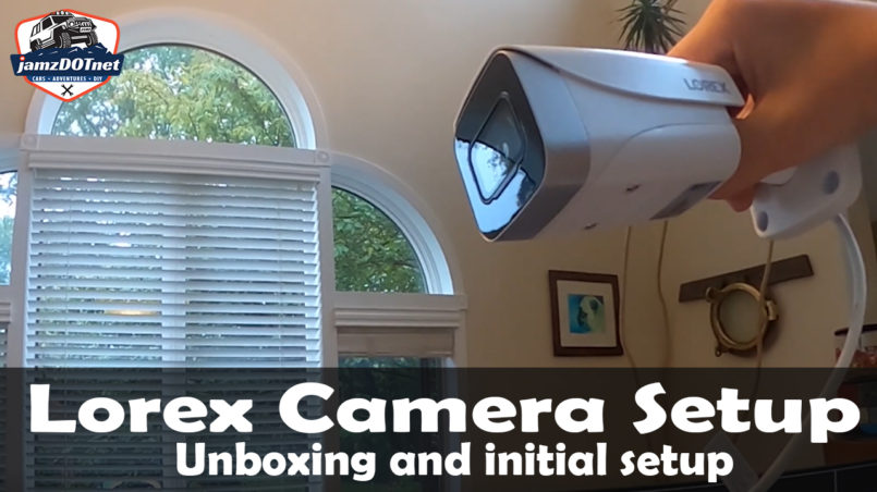 Lorex security camera setup