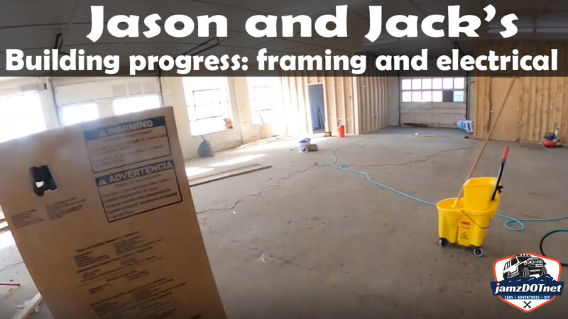 Jason and Jack’s – framing and electrical, building progress