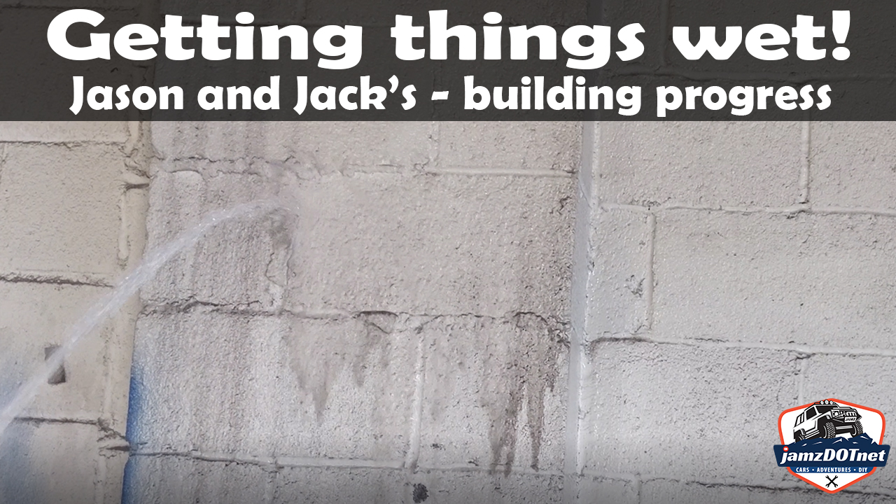 Jason and Jack’s – getting things wet and building updates!