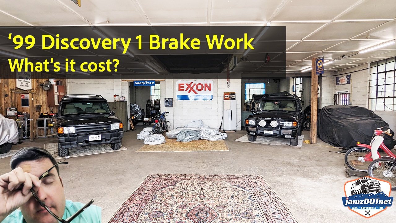 1999 Land Rover Discovery 1 brake work – what did it cost?