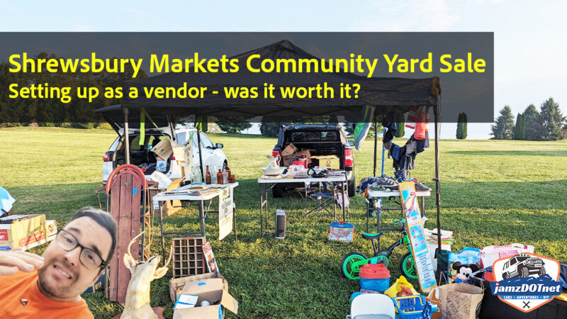 Shrewsbury Markets Community Yard Sale (Shrewsbury Pennsylvania) – my experience as a vendor!