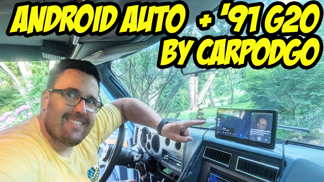 Let’s add Android Auto by way of CarPodGo to the 1991 Chevrolet G20 Conversion Van!