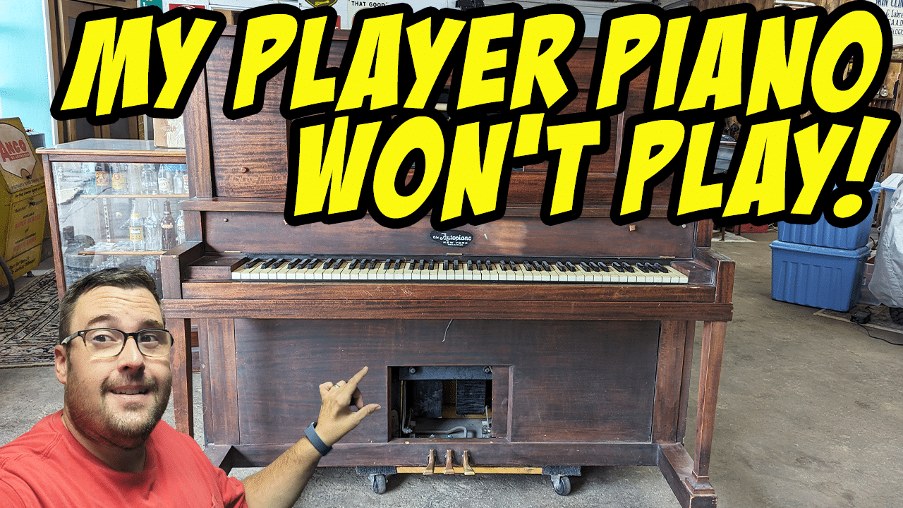 Help! My Autopiano Player Piano Won’t Play!