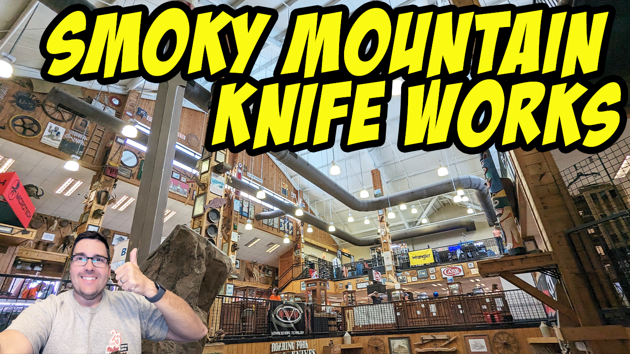 Let’s tour Smoky Mountain Knife Works in Sevierville Tennessee
