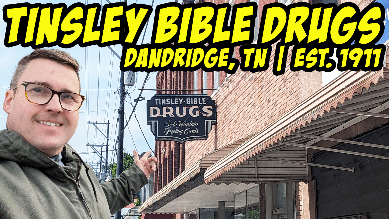 Let’s visit Tinsley-Bible Drug Co. in Dandridge TN, established in 1911