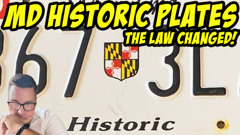 Maryland Historic Plates Law Just Changed – What Car Collectors Need to Know!