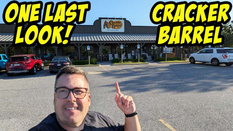 Cracker Barrel – New logo, new store design, what do you think? One last look before it’s gone!