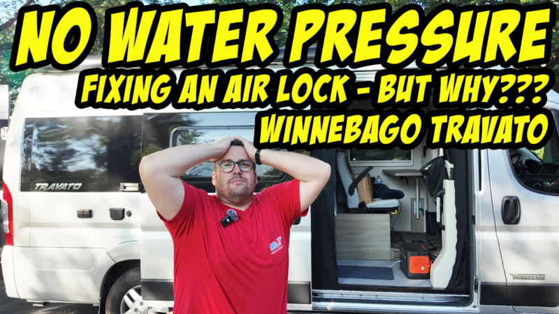 Winnebago Travato Water Air Locks: How I Fix It .. but why does it keep happening? Help!