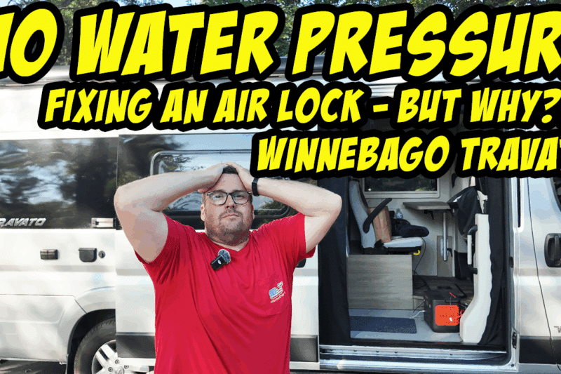 Winnebago Travato Water Air Locks: How I Fix It .. but why does it keep happening? Help!