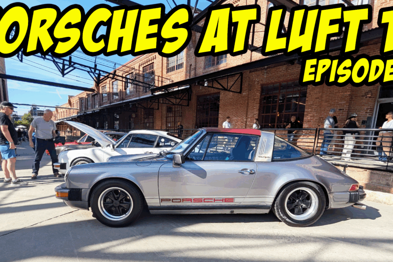 Luft 11 Episode 3: Stunning Porsche Closeups & More