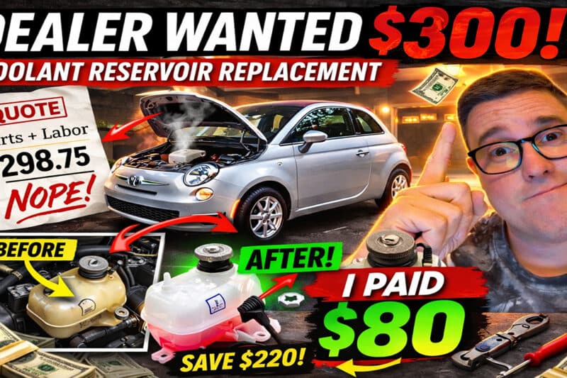 Dealer Wanted $300! I Replaced My 2012 Fiat 500C Coolant Reservoir for $80