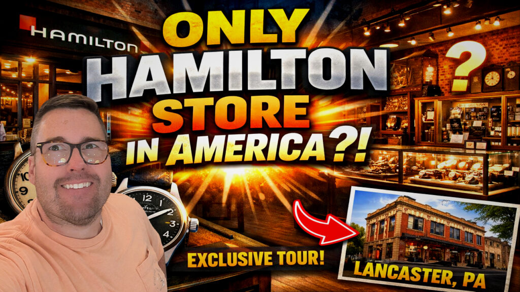 I Found the Only Hamilton Watch Store in the U.S | jamzDOTnet