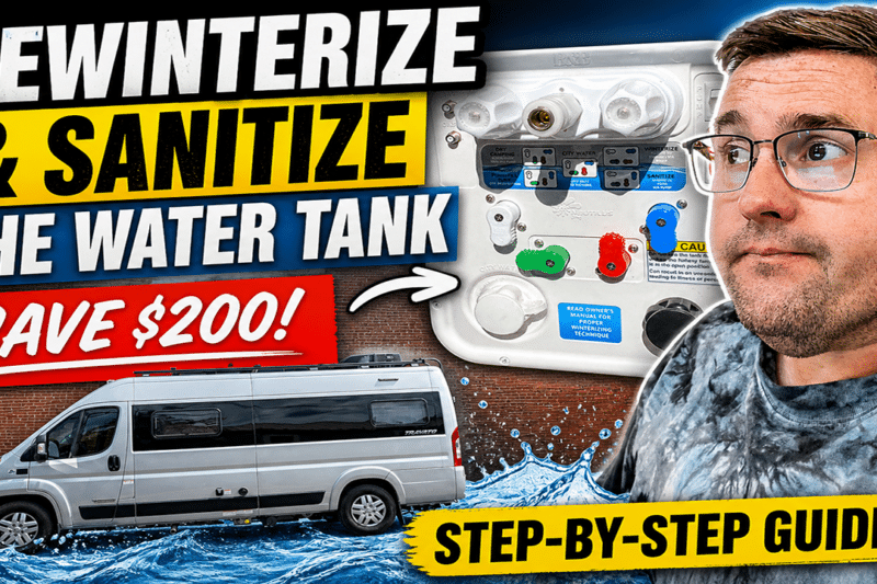 Dewinterize Your Winnebago Travato + Sanitize the Water Tank (Save $200!)